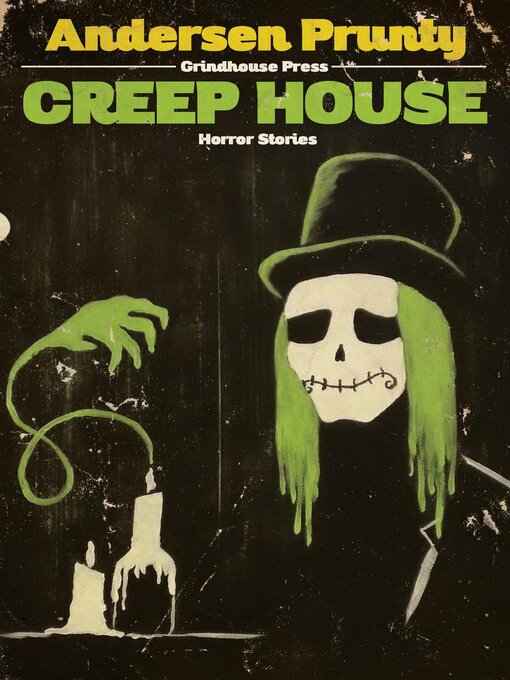Title details for Creep House by Andersen Prunty - Available